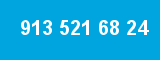 913 521 68 24